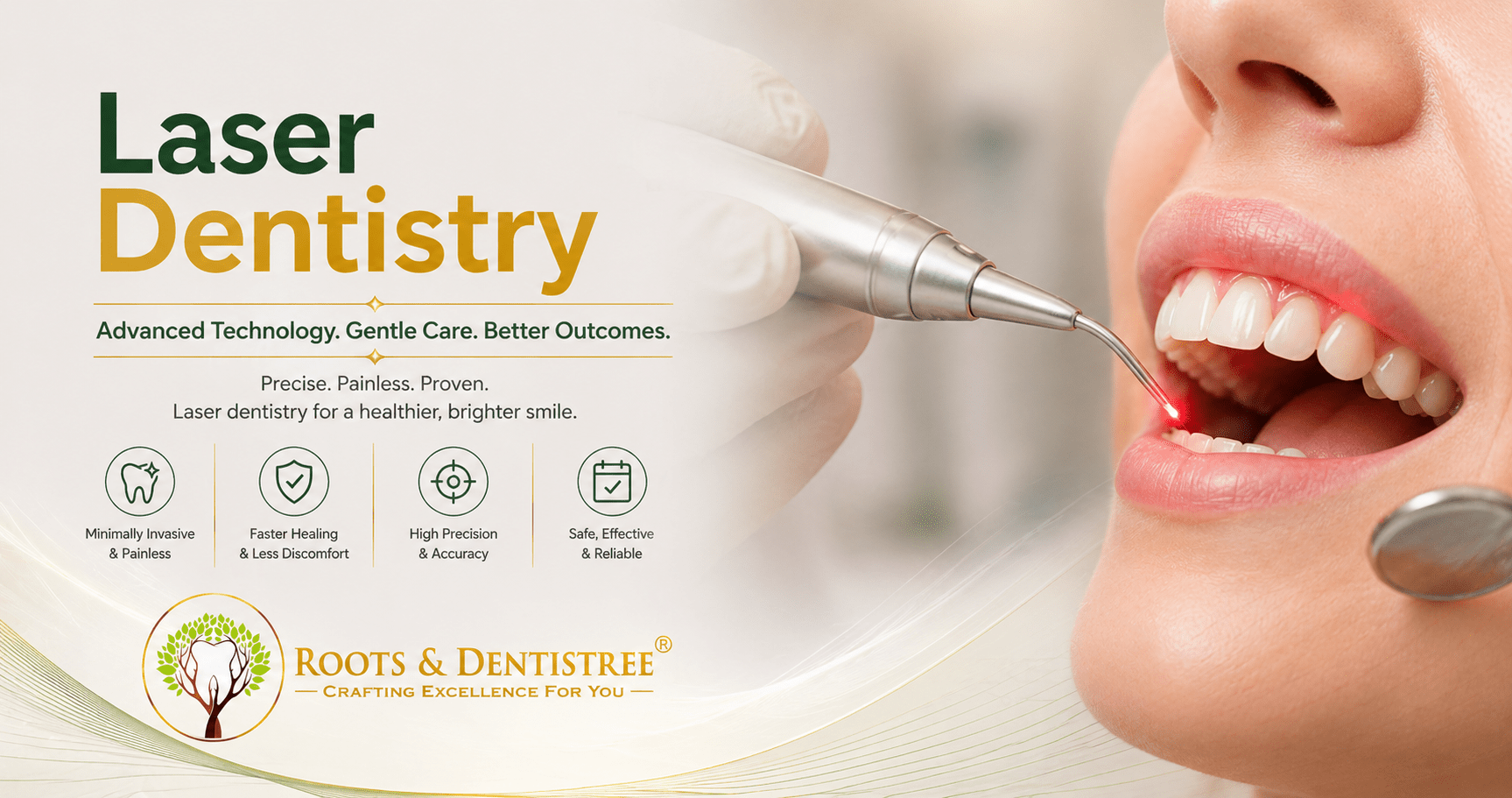 LASER Dental Treatment @ ROOTS & DENTISTREE