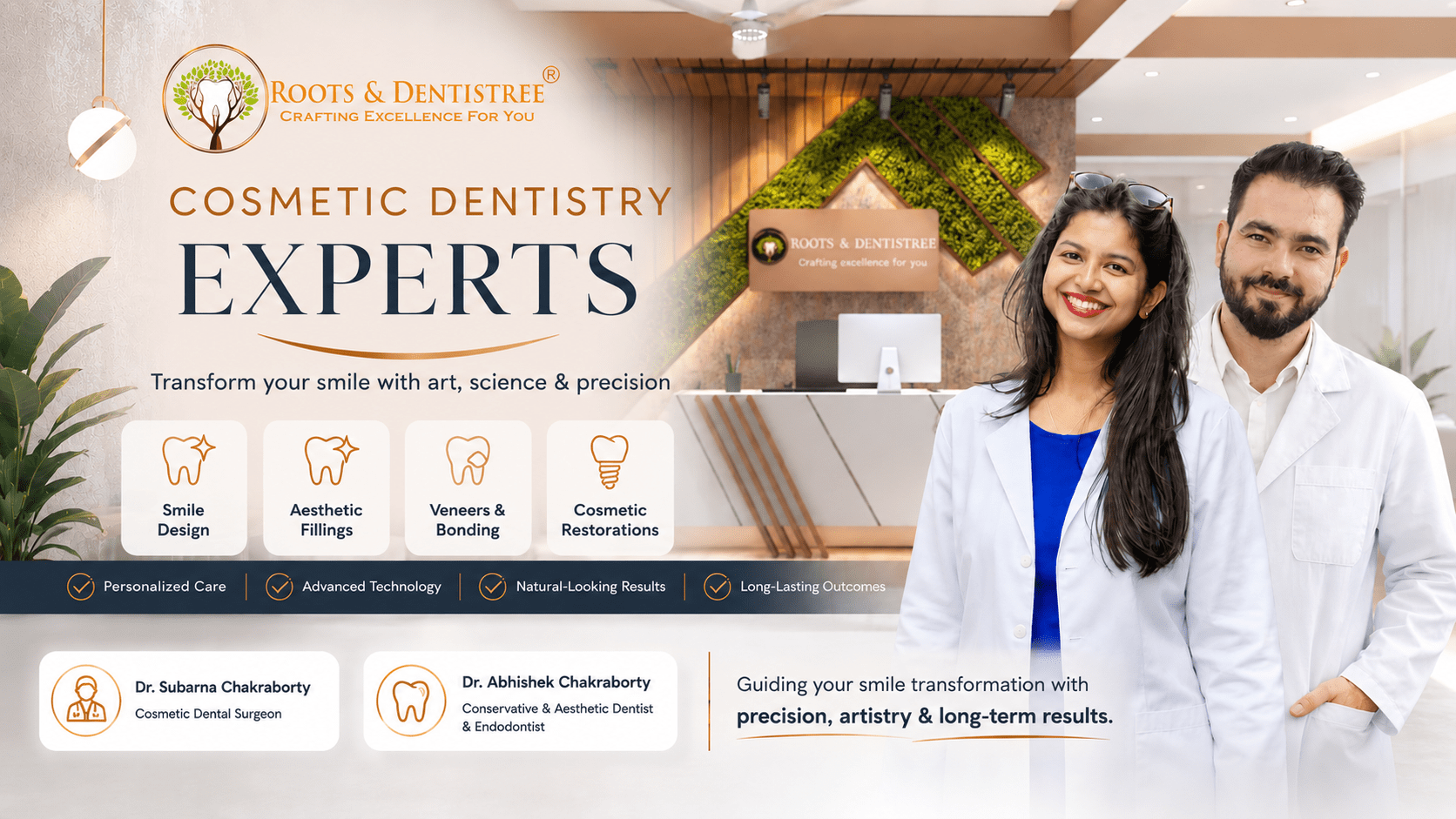 COSMETIC DENTISTRY EXPERTS @ ROOTS & DENTISTREE