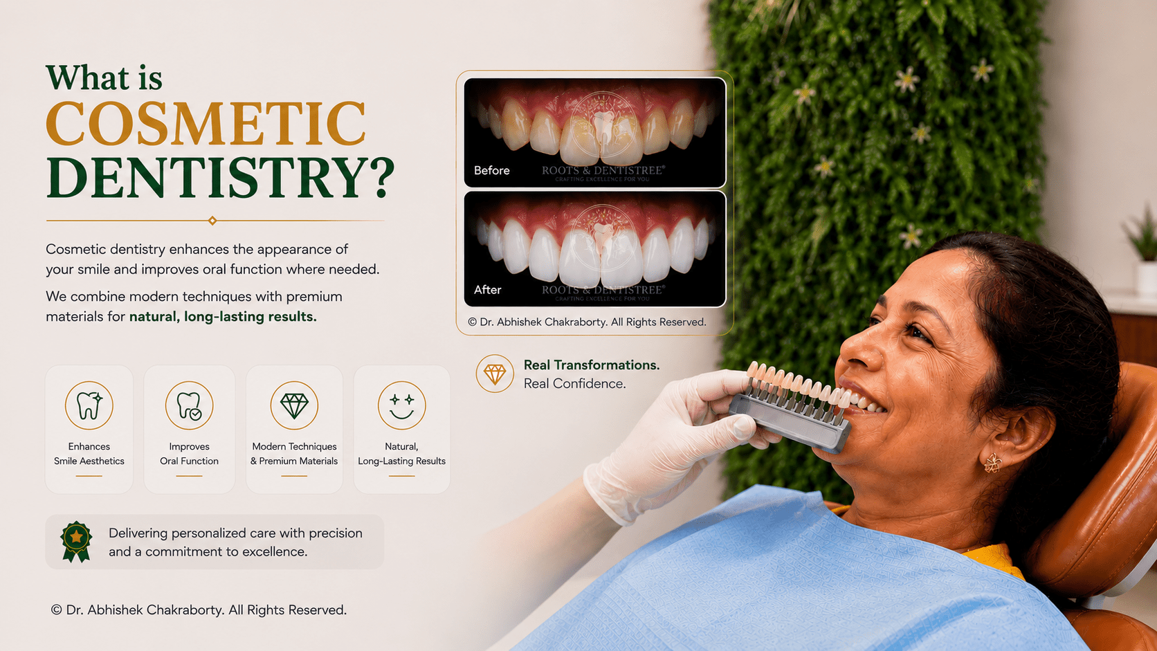 What is Cosmetic Dentistry @ ROOTS & DENTISTREE